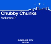 Chubby Chunks, Vol. 2 - EP