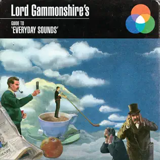 baixar álbum Lord Gammonshire - Lord Gammonshires Guide To Everyday Sounds