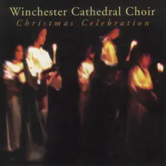 Christmas Celebration by Winchester Cathedral Choir album reviews, ratings, credits