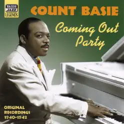 Count Basie: Coming Out Party (Original Recordings 1940-1942) - Count Basie
