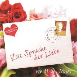 Huby Mayer - Ein Urlaub im Schnee