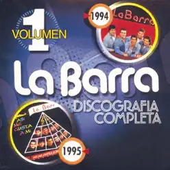 Discografía Completa, Vol. 1 - La Barra