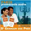 Promenade Audio : Paris - St-Germain-des-Prés album lyrics, reviews, download