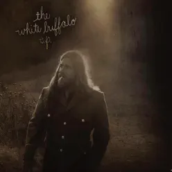 The White Buffalo - EP - The White Buffalo