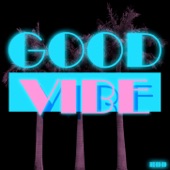 Good Vibe (R.I.O. Remix) [feat. Cat] artwork