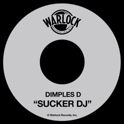 Dimples D. - Sucker DJ (12inch Version)