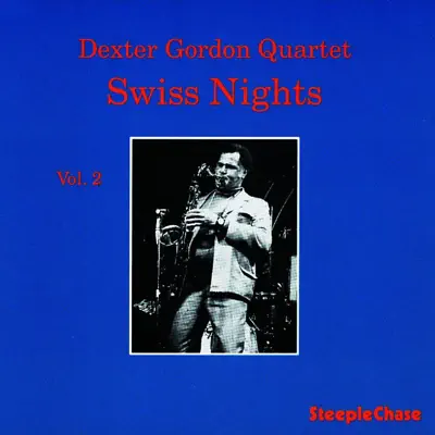 Swiss Nights, Vol. 2 - Dexter Gordon