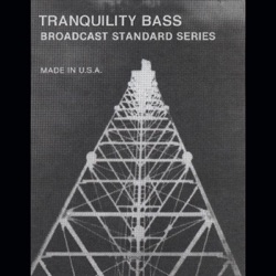 Tranquility Bass - Cantamilla