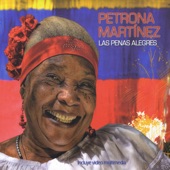 Petrona Martinez - Las Penas Alegres (bullerengue Chalupiao)
