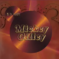 One Hour With Mickey Gilley - Mickey Gilley