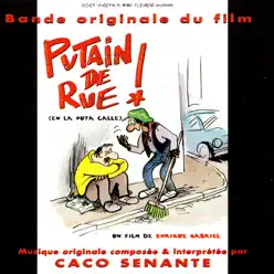Putain de rue! (En la Puta Calle) [Bande Originale de Film] - Caco Senante