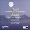 Haydn:"Surprise Symphony", Berlioz : Symphonie Fantastique album lyrics, reviews, download