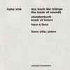 Hans Otte - Das Buch Der Klange (The Book of Sounds): Part 1