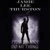 I Just Wanna Do My Thing album lyrics, reviews, download