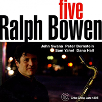 Ralph Bowen, John Swana, Peter Bernstein, Sam Yahel & Dana Hall - Five artwork