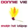 Smokin' Hot Lollipop - Single album lyrics, reviews, download