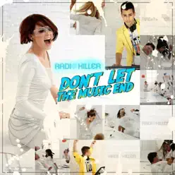 Don’T Let the Music End - EP - Radio Killer