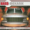 Bass Mechanic - EP