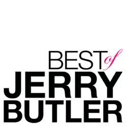 Best of Jerry Butler - Jerry Butler