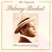 The Originals - The Aristocrat Of Jazz: Sidney Bechet artwork