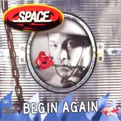 Begin Again by Space album reviews, ratings, credits