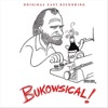 Bukowsical! (Original Cast Recording), 2010