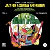 Sonny Lester Presents: Jazz for a Sunday Afternoon, Vol. 4 - The Trumpets