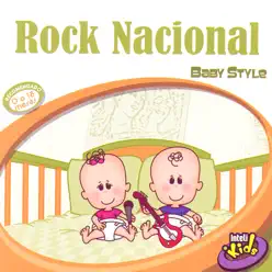 Rock Nacional - Baby Style - Lasha Rock Nacional - Baby Style - Lasha