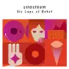 Six Cups of Rebel album lyrics, reviews, download