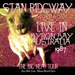 Stan Ridgway  (Live In Byron Bay Australia, 1987) - Stan Ridgway