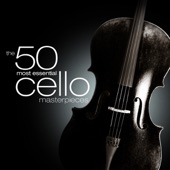 The 50 Most Essential Cello Masterpieces artwork
