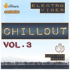 Electro Vibes Chill Out, Vol. 3, 2011