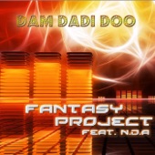 Fantasy Project - Dam Dadi Doo (feat. NDA) [Single Edit]