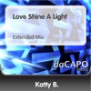 Katty B. - Love Shine a Light