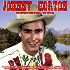 Whispering Pines - Johnny Horton