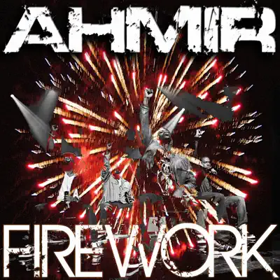 Ahmir: Firework (Cover) - Single - Ahmir