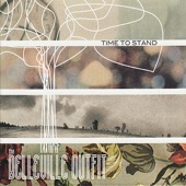 The Belleville Outfit - Time to Stand