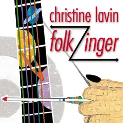 FolkZinger - Christine Lavin FolkZinger - Christine Lavin