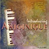 Introducing Antoinique