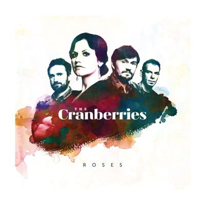 Roses (Extended Version) - The Cranberries