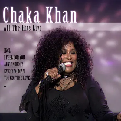 All the Hits Live - Chaka Khan