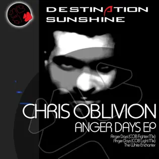 Album herunterladen Chris Oblivion - Anger Days EP