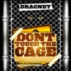 Don't Touch the Cage