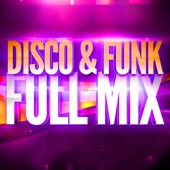 Disco & Funk (Années 70 & 80) — Full Mix Medley Non Stop (Album Complet Sur Le Dernière Piste) artwork