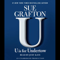 Sue Grafton - U Is for Undertow: A Kinsey Millhone Mystery (Unabridged) artwork