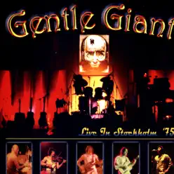 Live In Stockholm '75 - Gentle Giant