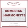 Comedian Harmonists, 2009