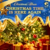 Christmas Time Is Here Again