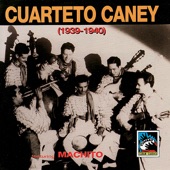 Cuarteto Caney (1939-1940) Featuring Machito artwork