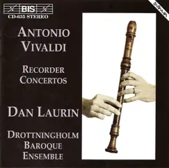 Vivaldi: Recorder Concertos by Dan Laurin & Drottningholm Baroque Ensemble album reviews, ratings, credits